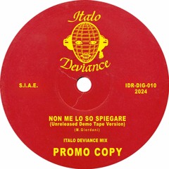 Italo Deviance - Non Me Lo So Spiegare (Unreleased Demo Tape Version)