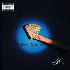 Closer Than Them (Mastered)