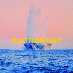 AUCTION DAY (prod. Merf)