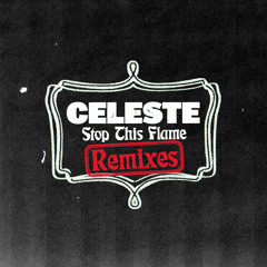 Stop This Flame (Prospa Remix)