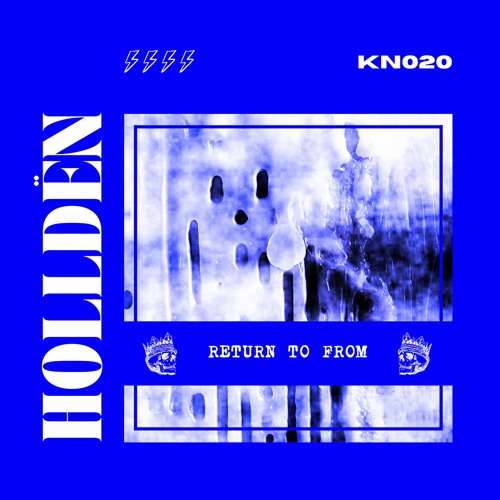 [PREMIERE] | Holldën -  Mask Up Cash In [KN020]