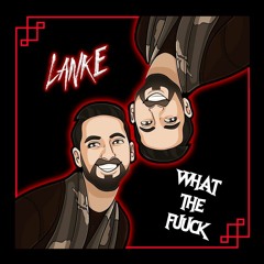 LankE - What The Fuuck