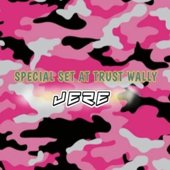 JERE - SPECIAL SET AT TRUST WALLY