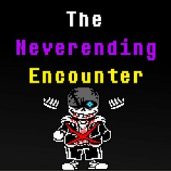The Neverending Encounter - (ReDragated)