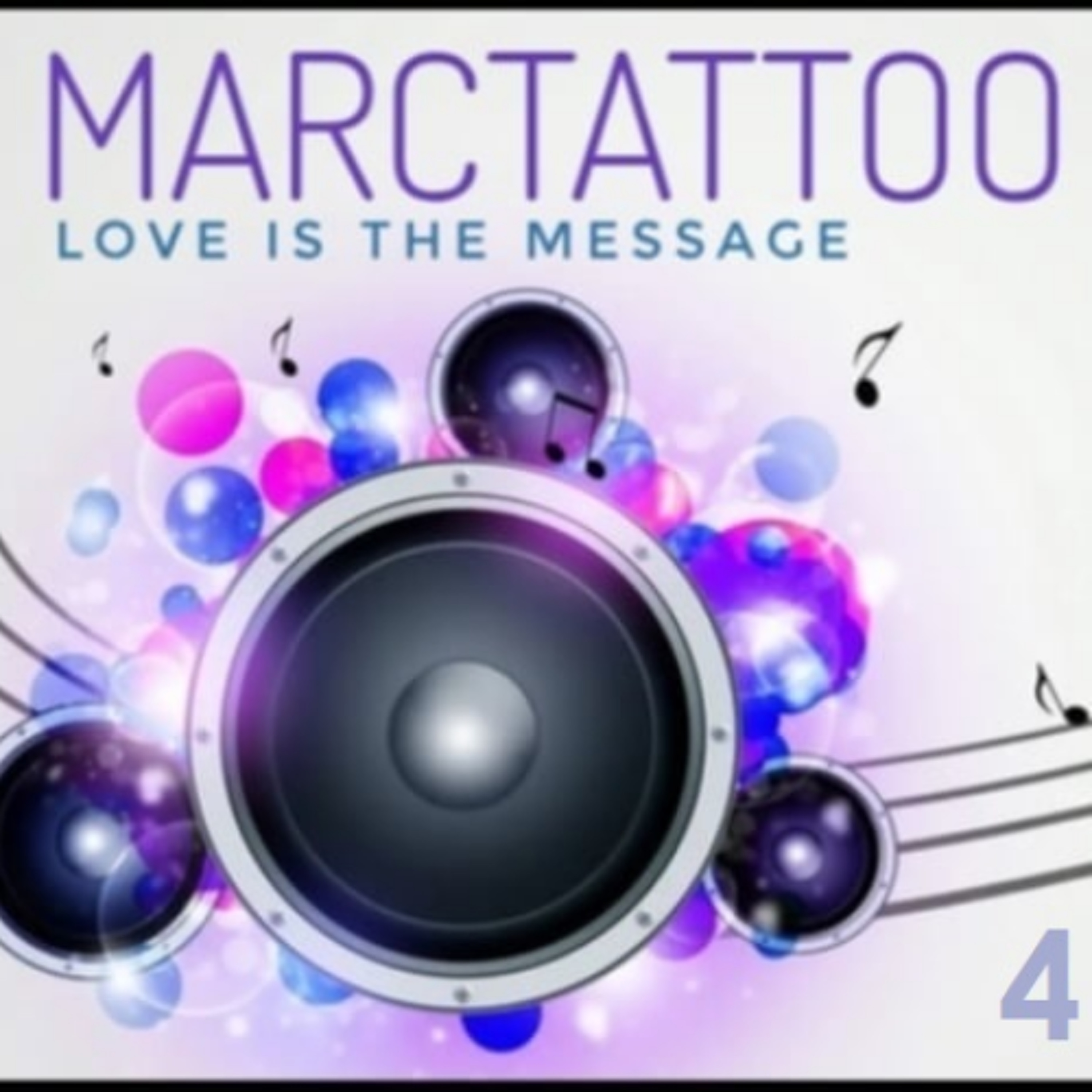 MARCTATTOO - Love Is The Message Vol.04 (DeepHouse) episode artwork
