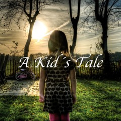A Kid´s Tale ( Classical orchestral)