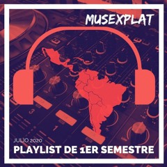 PLAYLIST DE 1ER SEMESTRE 2020