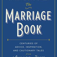 DOWNLOAD EPUB 📋 The Marriage Book: Centuries of Advice, Inspiration, and Cautionary