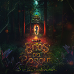 Ecos Del Bosque - Kren Organico Feat. Clara Canale