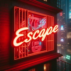Escape