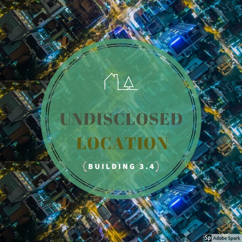 Stream Undisclosed Location by Building 3.4 Listen online for free on