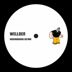 WELLDEN - UNDERGROUND GO’RRR [FREE DOWNLOAD]