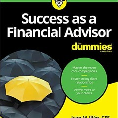 [GET] KINDLE PDF EBOOK EPUB Success as a Financial Advisor For Dummies by  Ivan M. Illan 📒