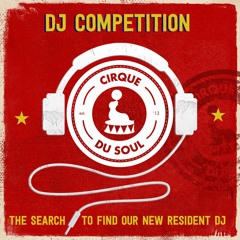 Mezla - Cirque Du Soul Competition Mix