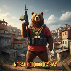 NO BAILE DO GOGO DA EMA [DJ MENOR DO CTL]