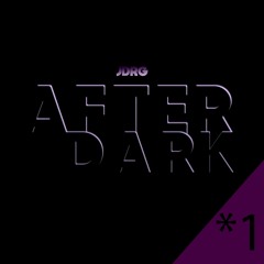 JDRG After Dark - EP1