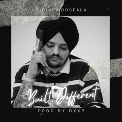 Built Different - Sidhu Moose Wala X Dxxp