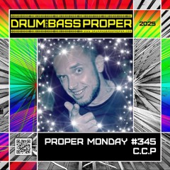 Proper Monday #345 ***C.C.P***