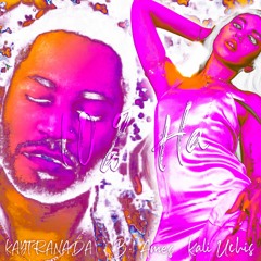 10% Ha (B. Ames Vogue Mix) : KAYTRANADA & Kali Uchis