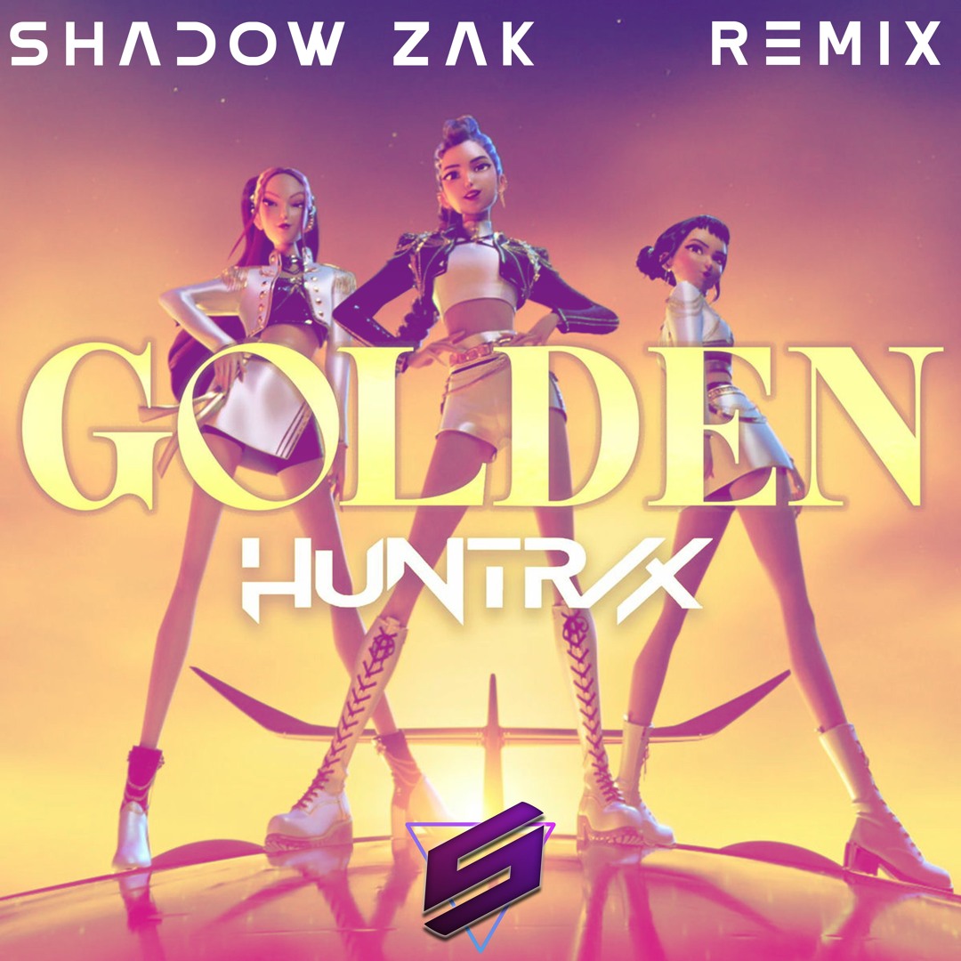 Stream HUNTR/X, EJAE, Audrey Nuna & REI AMI - Golden (Shadow Zak