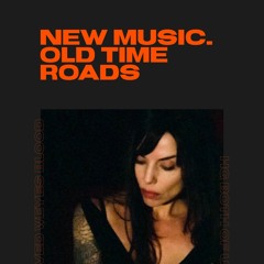 New Music For The Old Time Roads
