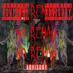 No Remain (feat.PRADAGLØCK¡)[Halloween Edition]