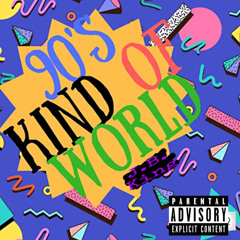 90's Kind Of World (Prod. By OmitoBeats)