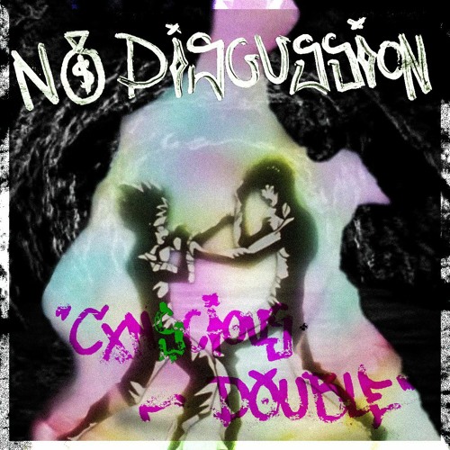 NO DISCUSSION W/ DoubletheDigits (P. Kip & Cxnscious Now)