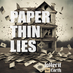 Paper Thin Lies