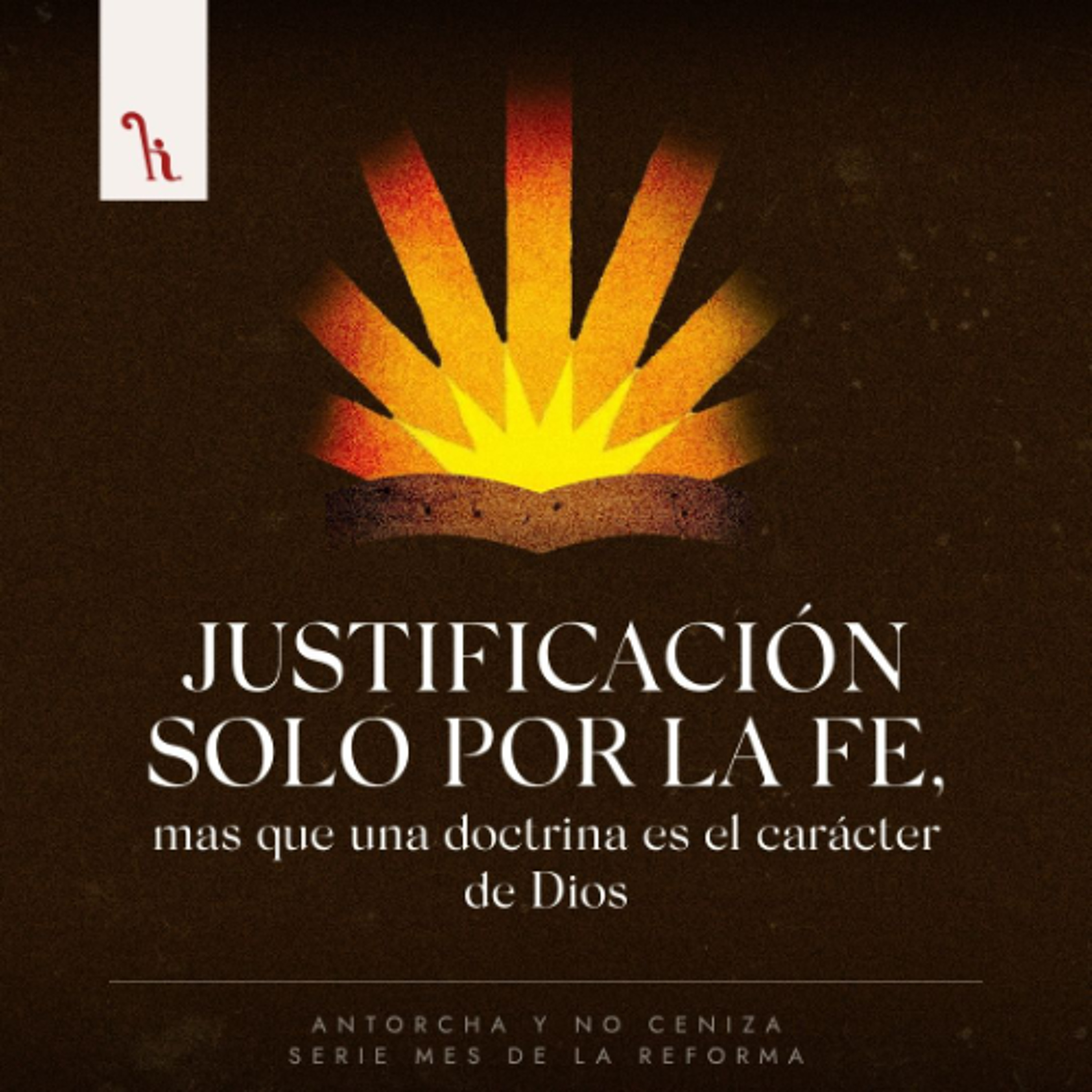 Justificación solo por la fe, mas que una doctrina es el carácter de Dios