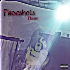 "FaceShot" Fl.Rami