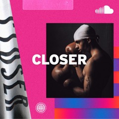 Emerging R&B: Closer