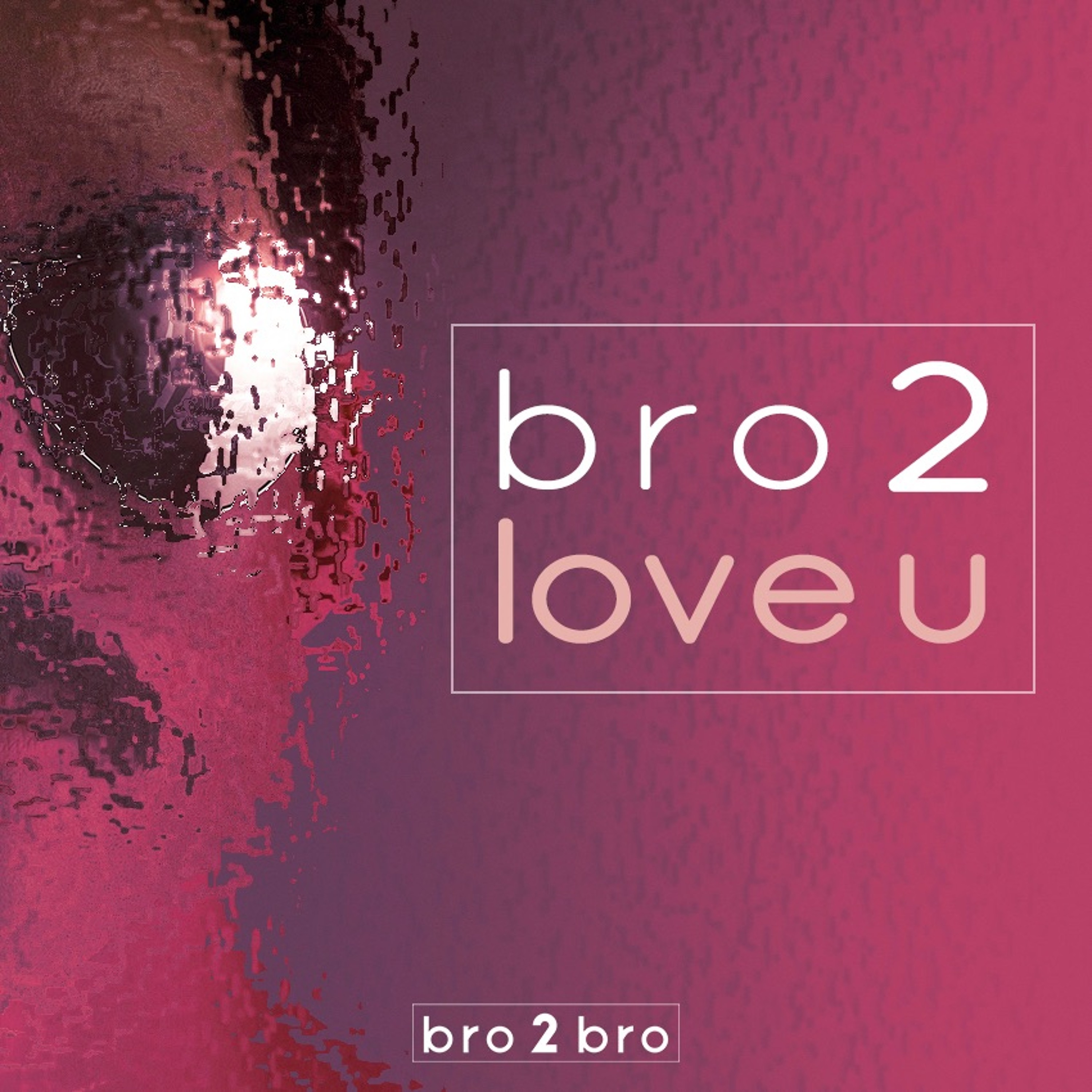 bro2bro podcast