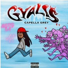 Gyalis - Capella Grey (BSNYEA Litefeet Remix) 50 Free Downloads