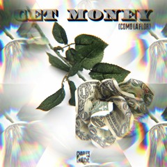 Get Money (Como la Flor)