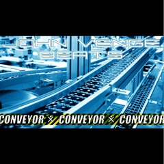 JohnVengeBeats - Conveyor [87Bpm][SALE]