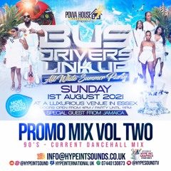 VOL 2: BUS DRIVERS LINK UP 2021 ALL WHITE SUMMER PARTY PROMO