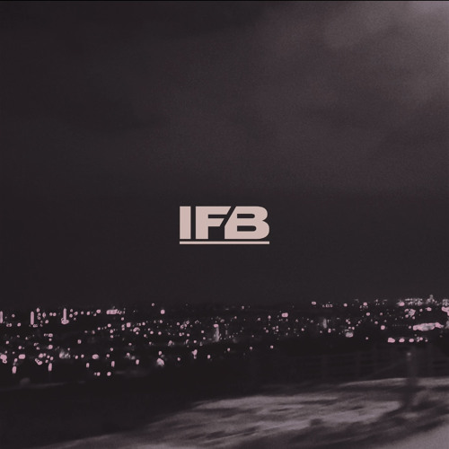 IFB - Reminisce