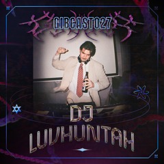 GiBCAST027 - DJ LUVHUNTAH