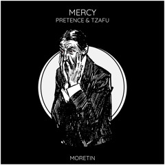 Pretence & Tzafu - Mercy