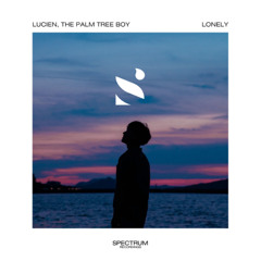 Lucien, The Palm Tree Boy - Lonely