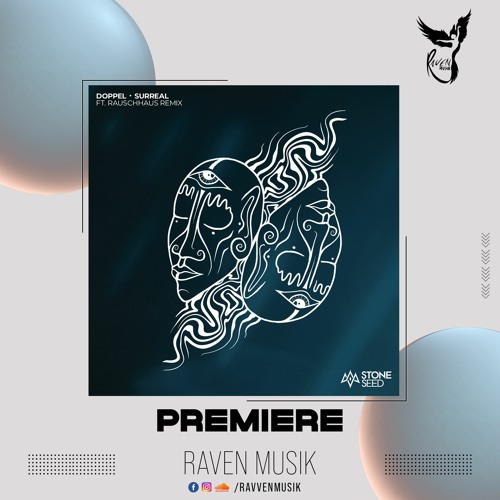 PREMEIRE: Doppel - Surreal (Rauschhaus Remix) [Stone Seed]