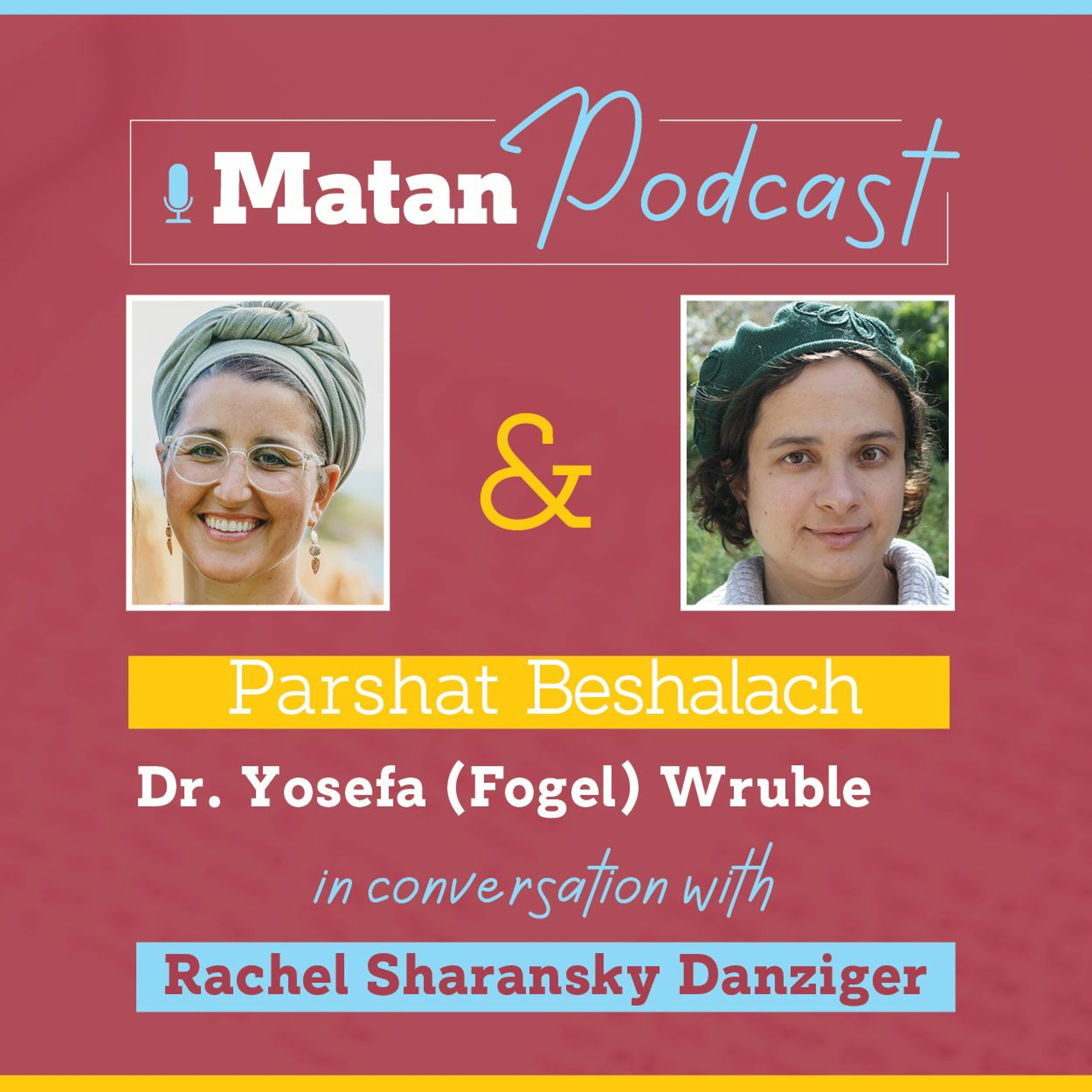 Matan: One on One Parsha Podcast