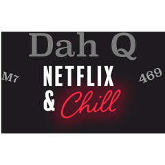 Netflix & Chill