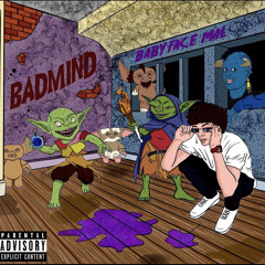 Babyface Mal - BADMIND