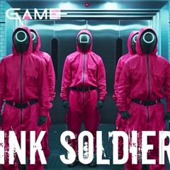 Squid Game_P!nk Soldiers Anthemz.