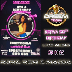 SEXY-NERVA 50TH BIRTHDAY BASH (LIVE AUDIO)