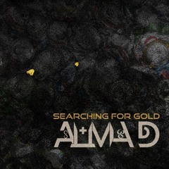 AlmaD - Searching For Gold (Full Album Mixed) HQ
