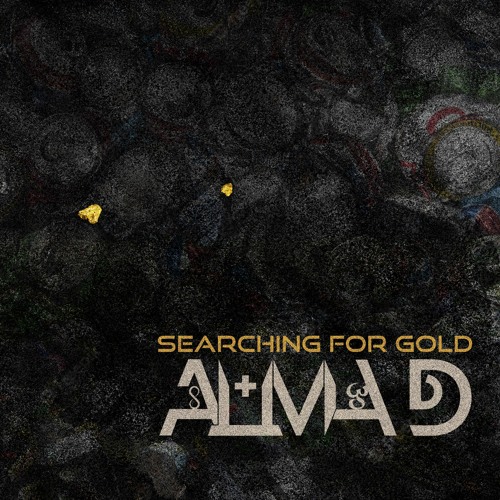 AlmaD - Searching For Gold (Full Album Mixed) HQ
