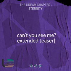 TXT (투모로우바이투게더) 'Can't You See Me?' Extended Teaser